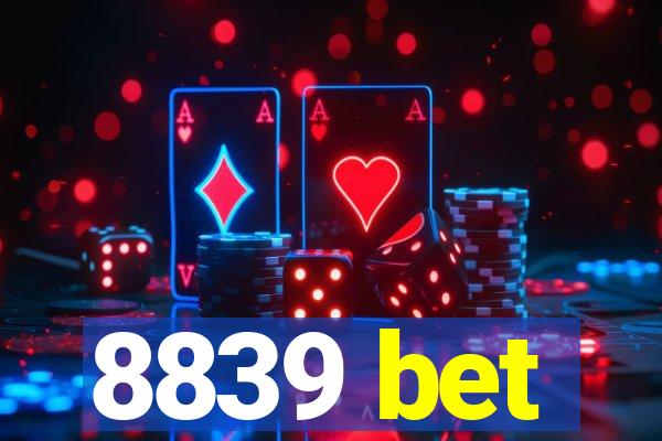 8839 bet